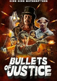 Пули справедливости (2019)